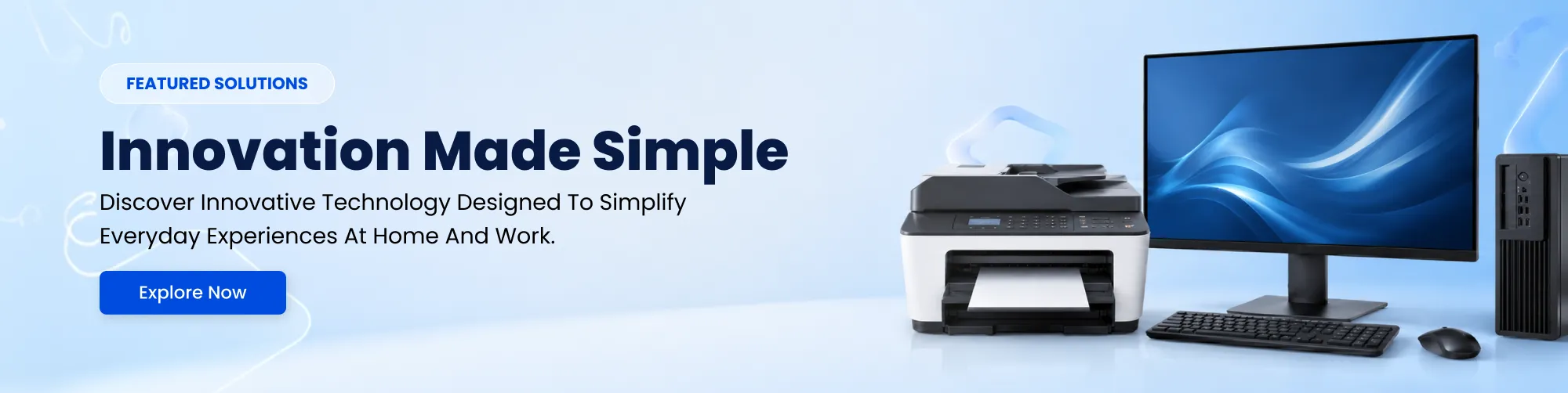 Innovation made simple - explore featured technology solutions